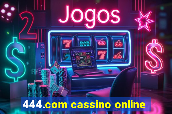 444.com cassino online